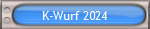 K-Wurf 2024